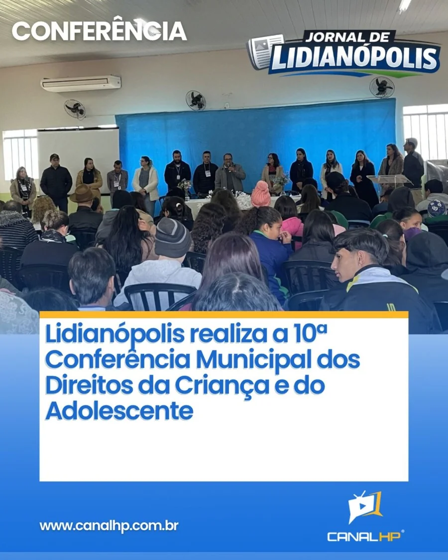 Lidianópolis realiza a 10ª Conferência Municipal dos Direitos da Criança e do Adolescente