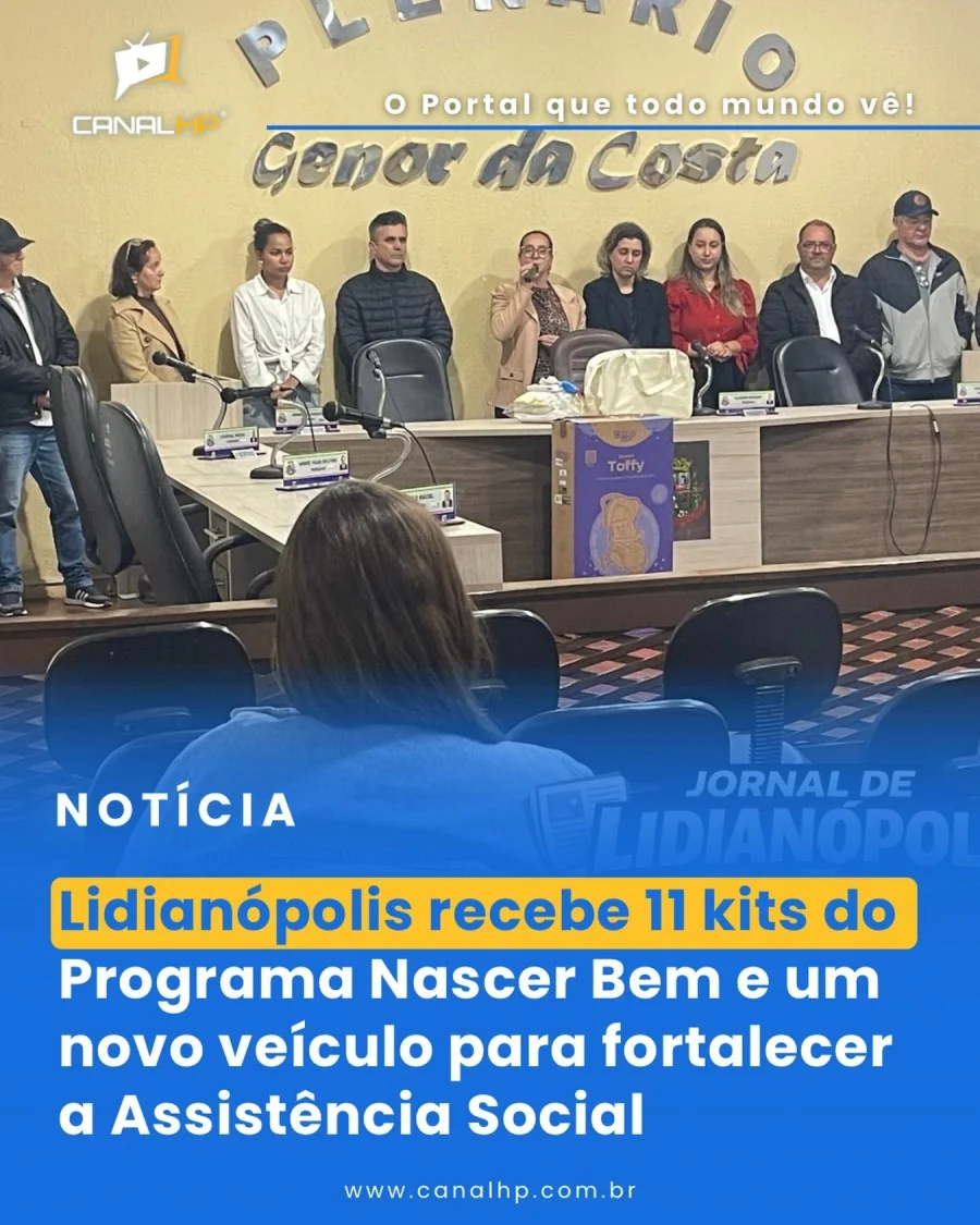 Lidianópolis recebe 11 kits do Programa Nascer Bem e um novo veículo para fortalecer a Assistência Social