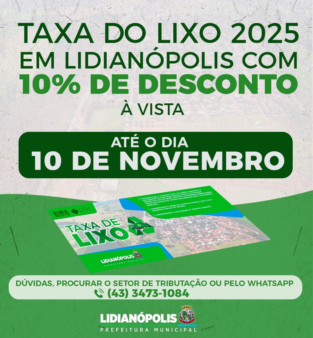 ATENÇÃO, LIDIANÓPOLIS - Taxa de Lixo 2025!
