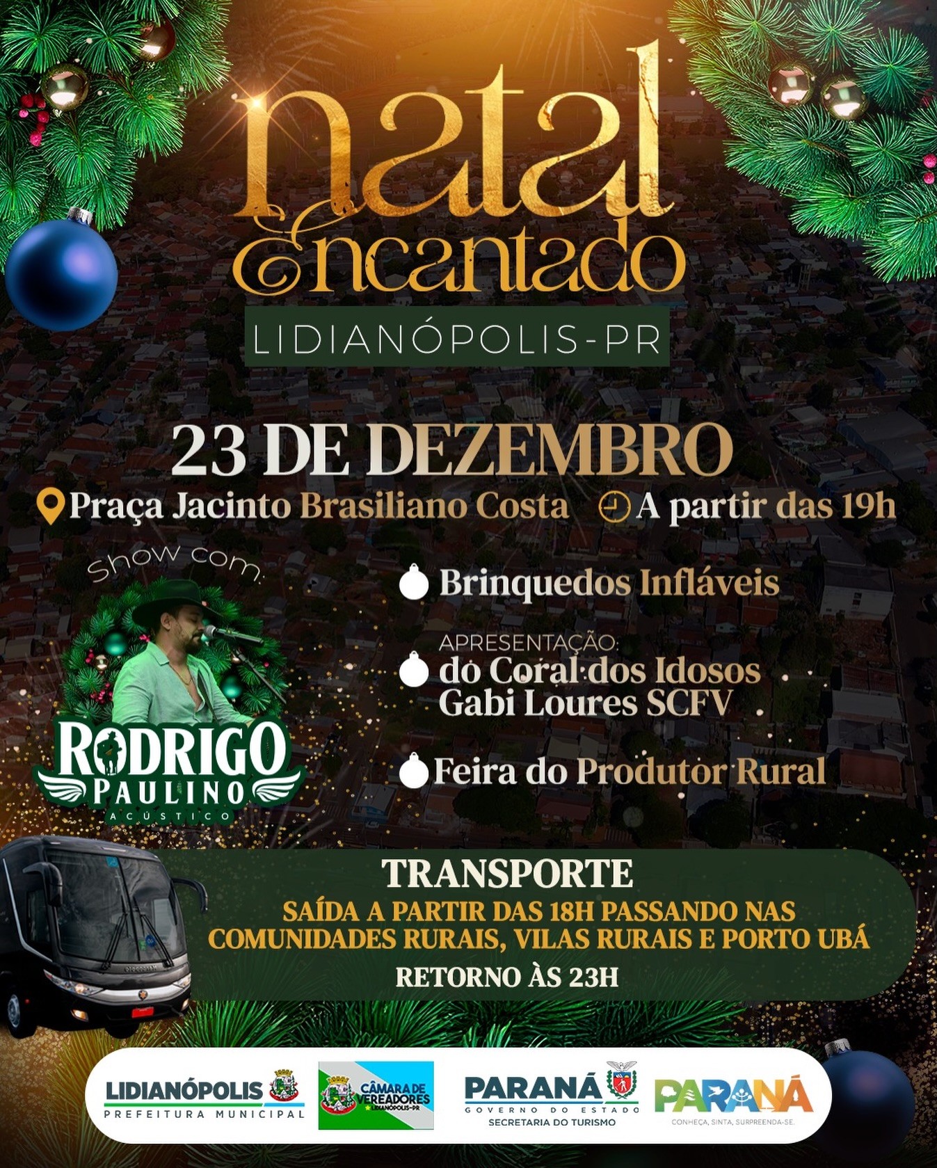 Natal Encantado - Lidianópolis-Pr - 23 de Dezembro