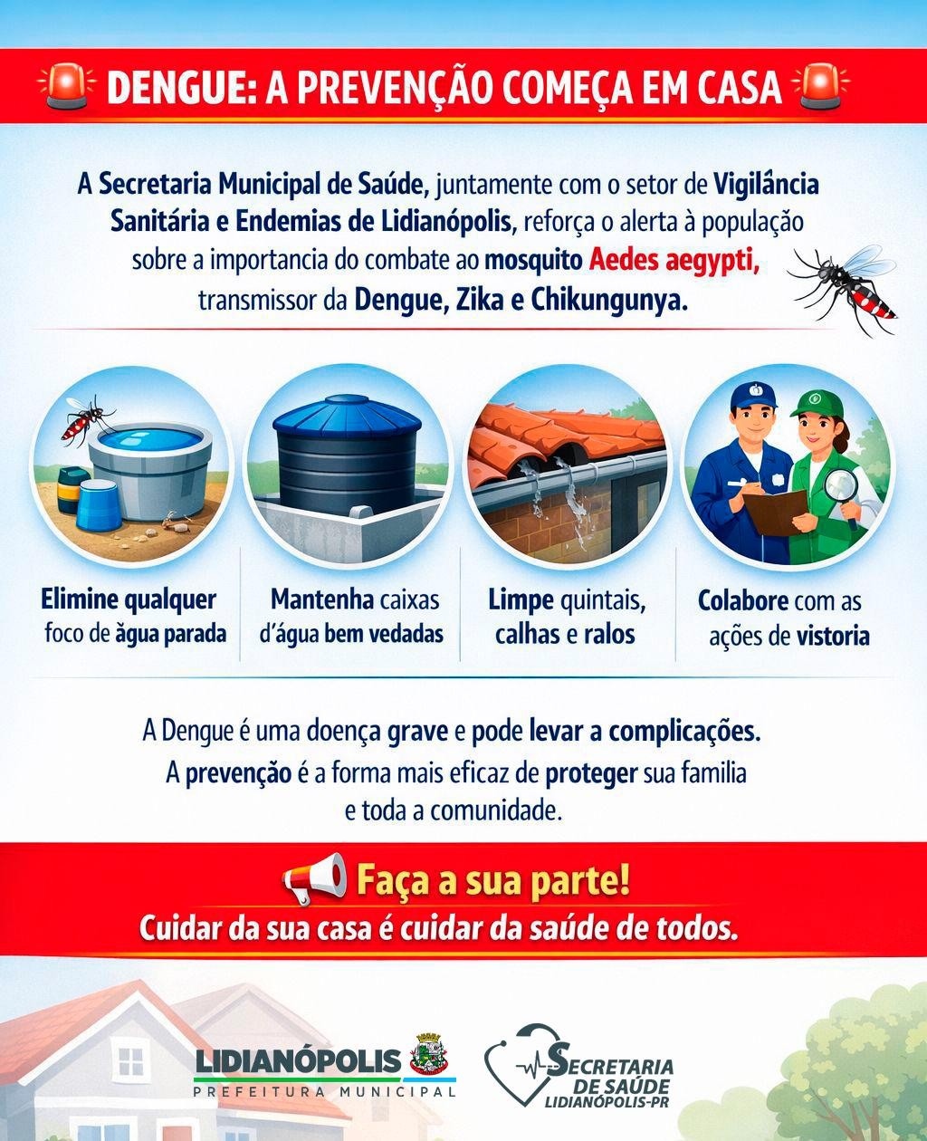 DENGUE: A PREVENÇÃO COMEÇA EM CASA 